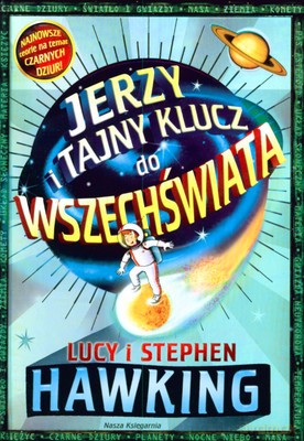 Jerzy I Tajny Klucz Do Wszechświata (twarda) - Lucy I Stephen Hawking [KSIĄŻKA]
