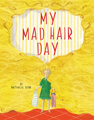 My Mad Hair Day - Nathalie Dion [KSIĄŻKA]