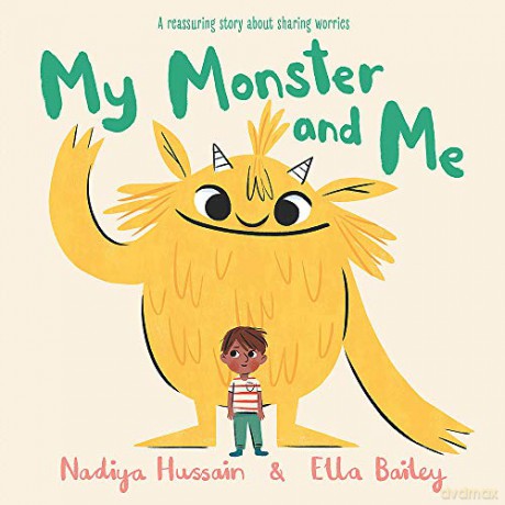 My Monster and Me - Nadiya Hussain [KSIĄŻKA]