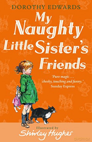 My Naughty Little Sister's Friends - Dorothy Edwards [KSIĄŻKA]