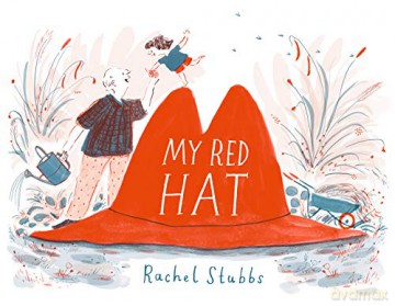 My Red Hat - Rachel Stubbs [KSIĄŻKA]