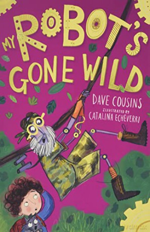 My Robot's Gone Wild (My Babysitter is a Robot) - Dave Cousins [KSIĄŻKA]