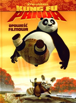 Kung Fu Panda Opowieśc Filmowa (twarda) [KSIĄŻKA]