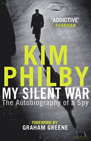 My Silent War: The Autobiography of a Spy - Kim Philby [KSIĄŻKA]