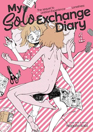 My Solo Exchange Diary: The Sequel to My Lesbian Experience With Loneliness: 2 - Nagata Kabi [KSIĄŻKA]