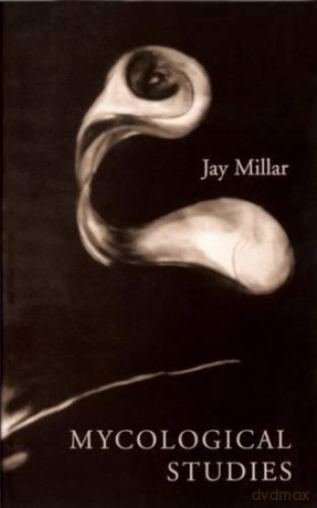 Mycological Studies - Jay MillAr [KSIĄŻKA]