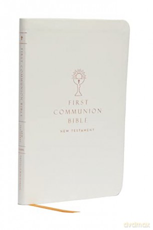 NABRE, New American Bible, Revised Edition, Catholic Bible, First Communion Bible: New Testament, Leathersoft, White: Holy Bible - Catholic Bible Press [KSIĄŻKA]