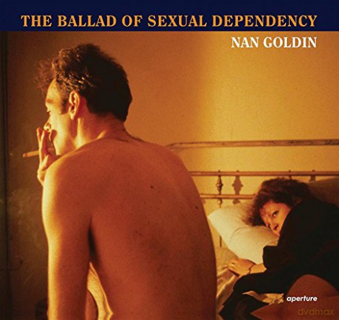 Nan Goldin: The Ballad of Sexual Dependency - Nan Goldin [KSIĄŻKA]