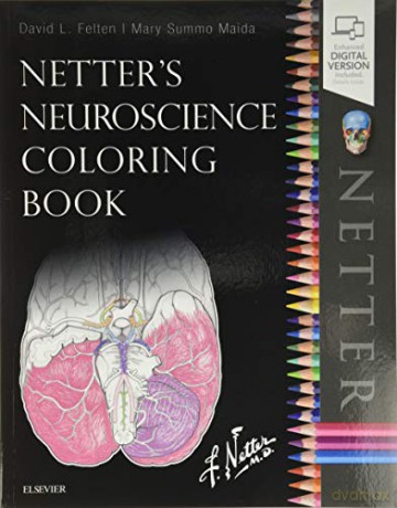 Netter's Neuroscience Coloring Book, 1e - David L. Felten MD PhD [KSIĄŻKA]