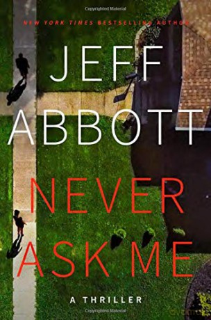 Never Ask Me - Jeff Abbott [KSIĄŻKA]