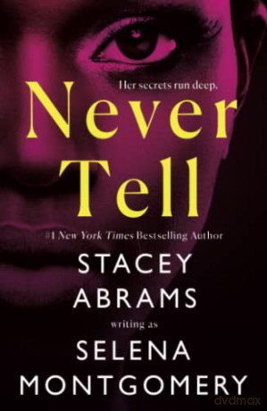 Never Tell - Stacey Abrams [KSIĄŻKA]