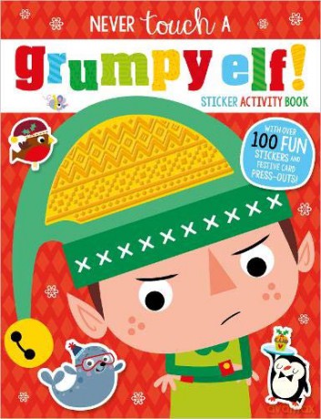 Never Touch A Grumpy Elf! Sticker Activity - Make Believe Ideas [KSIĄŻKA]