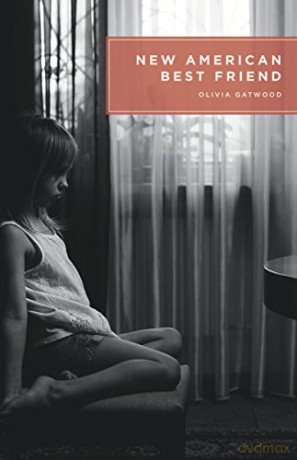 New American Best Friend (Button Poetry) - Olivia Gatwood [KSIĄŻKA]