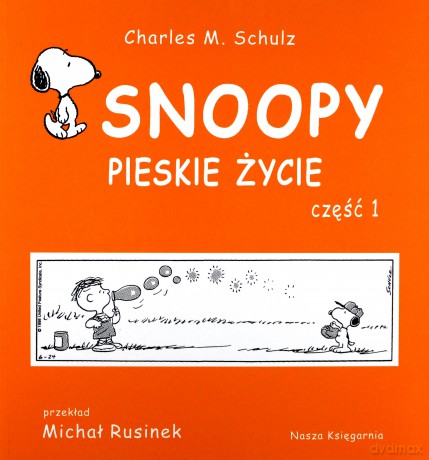 Snoopy Pieskie Życie Część 1 - Charles M.Schulz [KSIĄŻKA]
