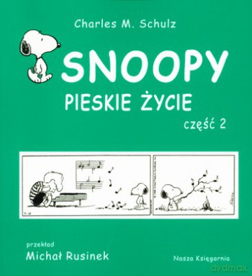Snoopy Pieskie Życie Część 2 - Charles M.Schulz [KSIĄŻKA]