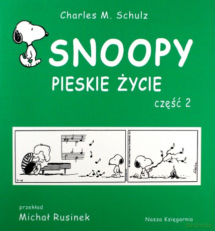 Snoopy Pieskie Życie Część 2 - Charles M.Schulz [KSIĄŻKA]