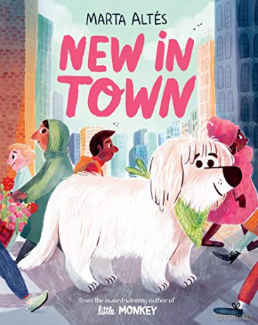 New In Town - Marta Altés [KSIĄŻKA]