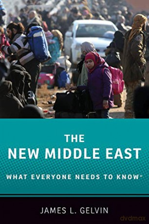 New Middle East: What Everyone Needs to Know - James L. Gelvin [KSIĄŻKA]
