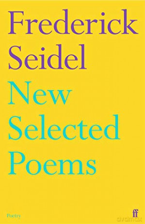 New Selected Poems - Frederick Seidel [KSIĄŻKA]