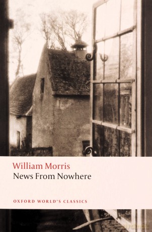 News from Nowhere: Being Some Chapters from a Utopian Romance (Oxford World's Classics) - William Morris [KSIĄŻKA]