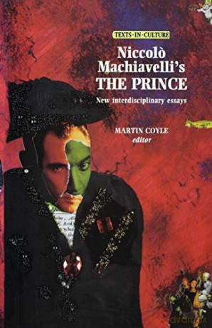 Niccolo Machiavellis the Prince (Texts in Culture) - Niccolo Machiavelli [KSIĄŻKA]