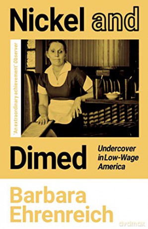 Nickel and Dimed: Undercover in Low-Wage America - Barbara Ehrenreich [KSIĄŻKA]