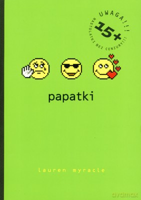 Papatki - Lauren Myracle [KSIĄŻKA]