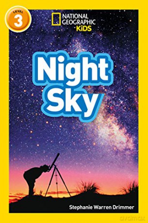 Night Sky: Level 3 (National Geographic Readers) - Stephanie Warren Drimmer [KSIĄŻKA]