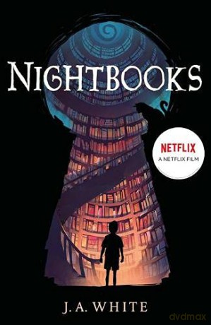Nightbooks - Now a NETFLIX film! - J. A. White [KSIĄŻKA]