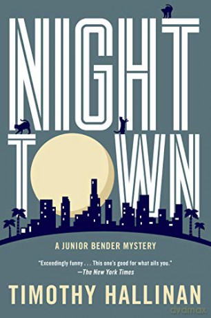 Nighttown: 7 (Junior Bender Mystery) - Timothy Hallinan [KSIĄŻKA]