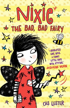 Nixie the Bad, Bad Fairy - Cas Lester [KSIĄŻKA]