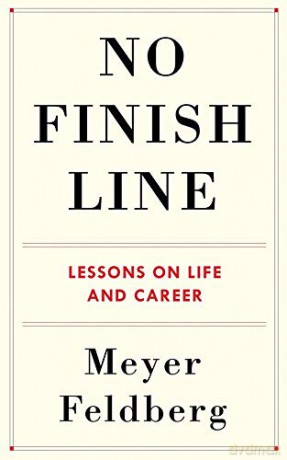No Finish Line: Lessons on Life and Career - Meyer Feldberg [KSIĄŻKA]