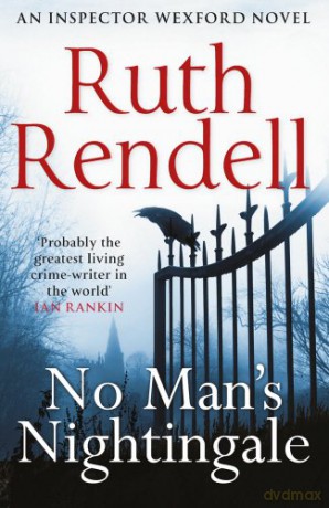 No Man's Nightingale: (A Wexford Case) - Ruth Rendell [KSIĄŻKA]