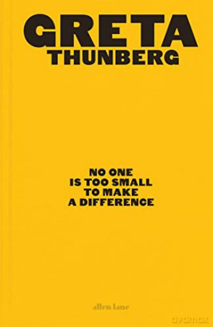 No One Is Too Small to Make a Difference: Illustrated Edition - Greta Thunberg [KSIĄŻKA]