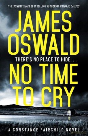 No Time to Cry: Constance Fairchild Series 1 - James Oswald [KSIĄŻKA]