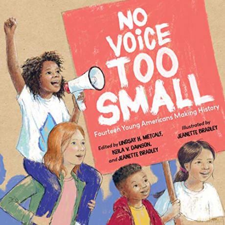 No Voice Too Small: Fourteen Young Americans Making History - Lindsay H. Metcalf [KSIĄŻKA]