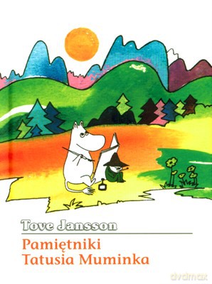Pamiętniki Tatusia Muminka Wyd.2008 (twarda) - Tove Jansson [KSIĄŻKA]