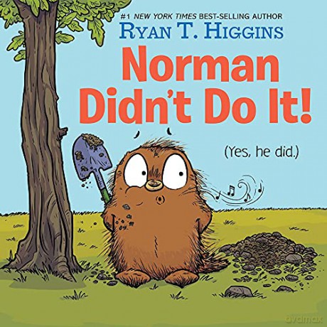 Norman Didn't Do It!: (Yes, He Did) (Mother Bruce) - Ryan T. Higgins [KSIĄŻKA]