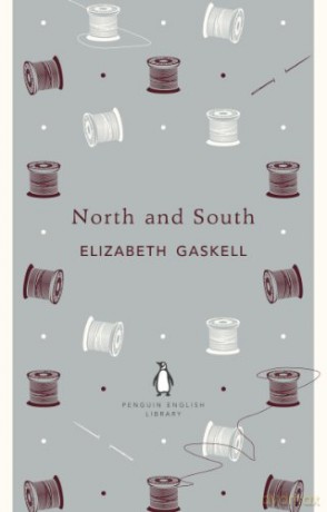North and South: Elizabeth Gaskell (The Penguin English Library) - Elizabeth Gaskell [KSIĄŻKA]