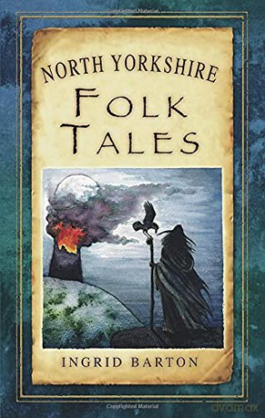 North Yorkshire Folk Tales (Folk Tales (Folk Tales: United Kingdom) - Barton [KSIĄŻKA]