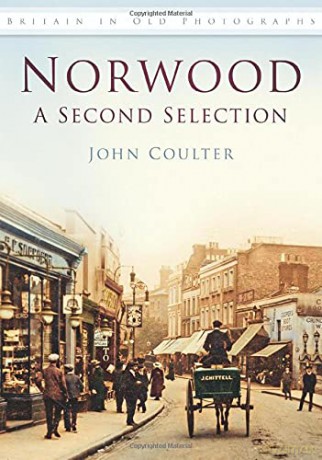 Norwood: A Second Selection: Britain in Old Photographs - Coulter [KSIĄŻKA]