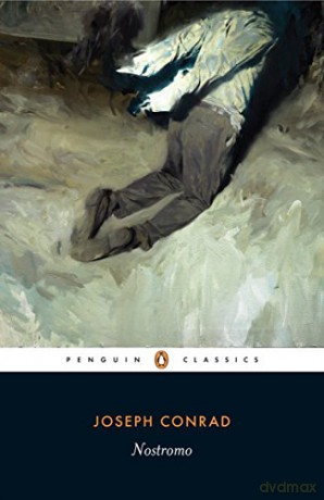 Nostromo: A Tale of the Seaboard (Penguin Classics) - Joseph Conrad [KSIĄŻKA]