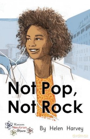 Not Pop Not Rock (Neutron Stars) - Harvey Helen [KSIĄŻKA]