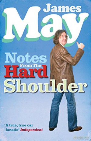 Notes from the Hard Shoulder - James May [KSIĄŻKA]