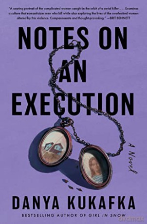 Notes on an Execution - Danya Kukafka [KSIĄŻKA]