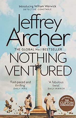 Nothing Ventured: The Sunday Times #1 Bestseller (William Warwick Novels, 1) - Jeffrey Archer [KSIĄŻKA]