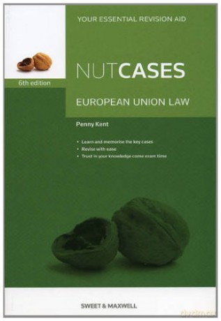 Nutcase European Union Law (Nutcases) - Penelope Kent [KSIĄŻKA]