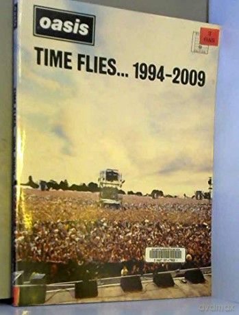 Oasis: Time Flies... 1994-2009 [KSIĄŻKA]