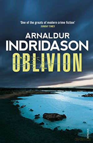 Oblivion (Reykjavik Murder Mysteries, 11) - Arnaldur Indridason [KSIĄŻKA]