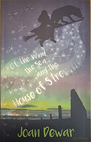 Of The Wind, The Sea and The House of Strength - Dewar [KSIĄŻKA]